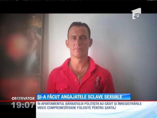 Și-a făcut angajatele sclave sexuale
