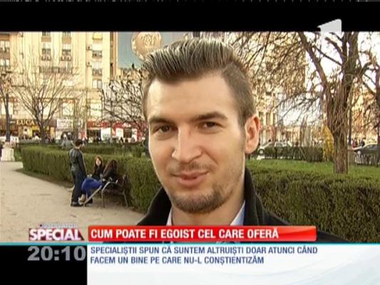 Special! Cum poate fi egoist cel care oferă