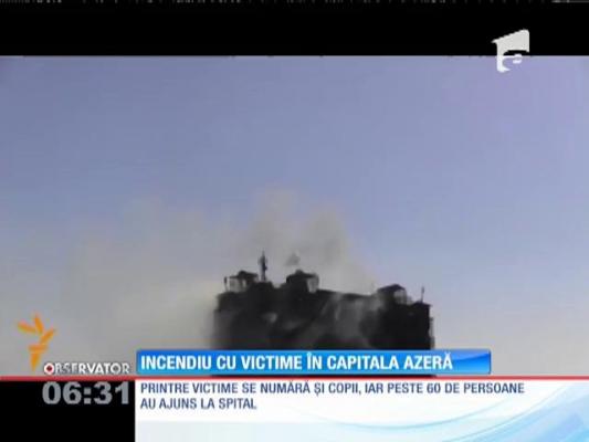 Incendiu puternic la Baku: cel puțin 16 morți