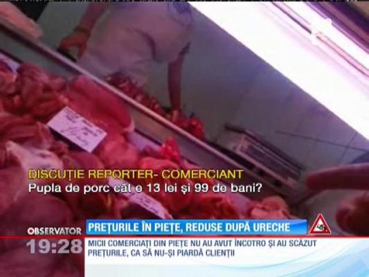 Preţurile în pieţe, reduse după ureche