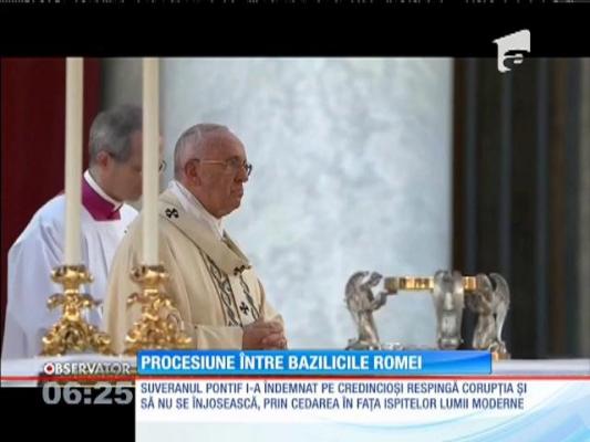 Papa Francisc, îndemn pentru credincioşi