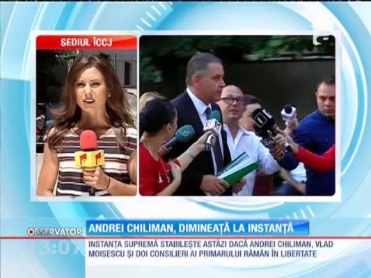 Andrei Chiliman află dacă rămâne sau nu în libertate