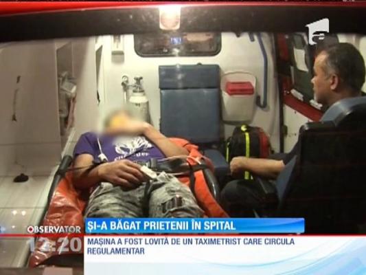 Un tânăr şi-a băgat prietenii în spital