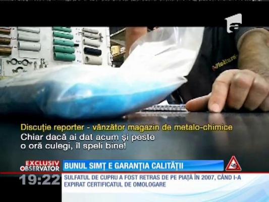 Sulfatul de cupru sau piatra vânătă încă se mai găseşte pe piaţa neagră