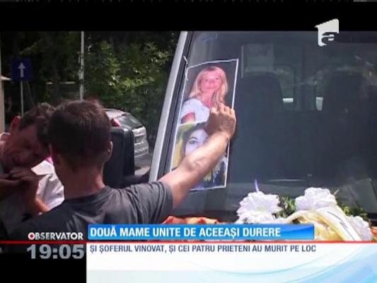 Două mame au fost sfâşiate de aceeaşi durere