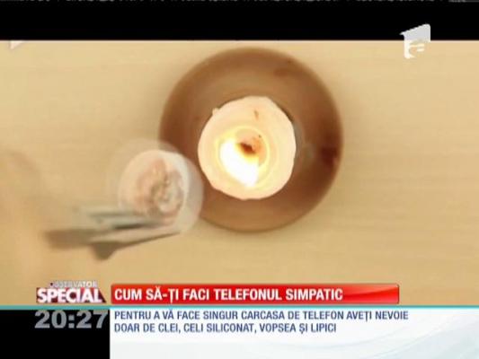 SPECIAL! Cum să-ţi faci telefonul simpatic