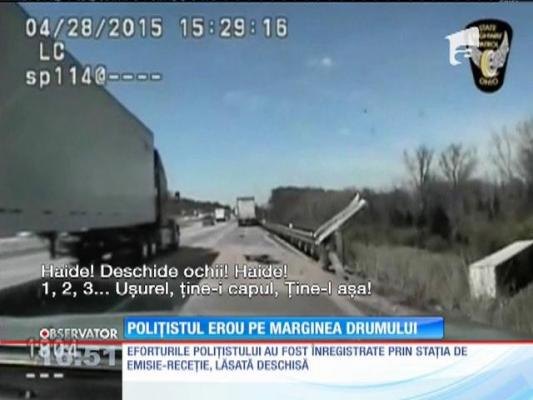 Un poliţist din SUA a devenit erou, după ce i-a salvat viaţa unui camionagiu