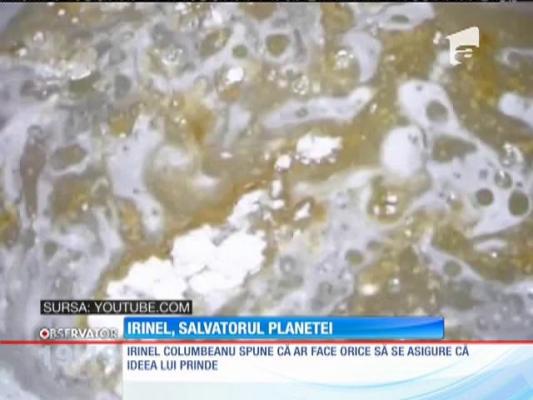 Irinel Columbeanu știe cum să salveze mediul de la un dezastru ecologic