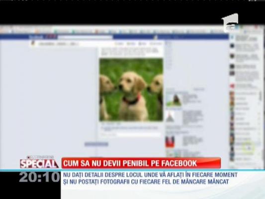 SPECIAL! Cum să nu devii penibil pe Facebook