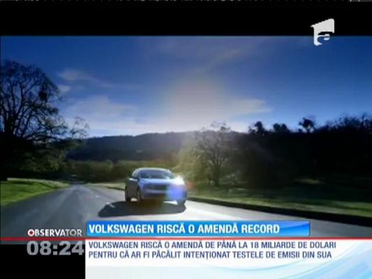 Volkswagen riscă o amendă de aproape 18 miliarde de dolari!