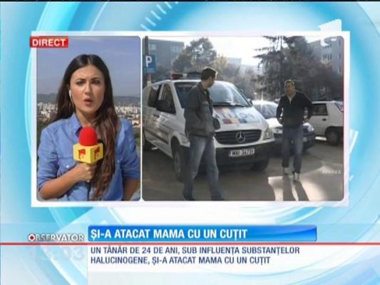 Un tânăr şi-a atacat mama cu un cuţit. De ce a recurs la un asemenea gest