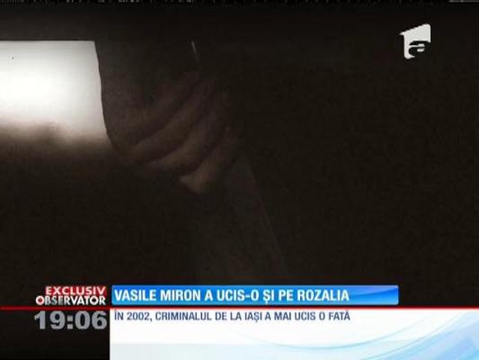 Vasile Miron, monstrul de la Iaşi, a mai decapitat o adolescentă în 2002