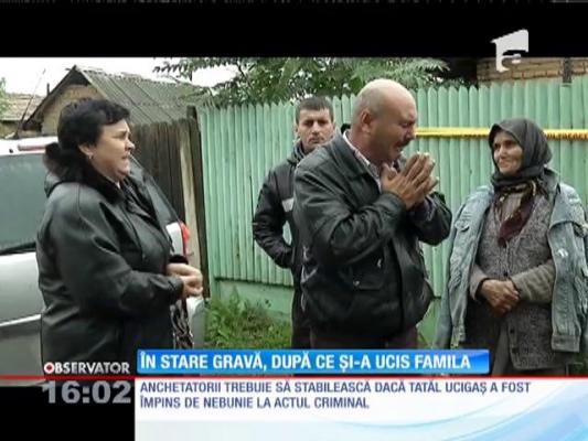 În stare gravă, după ce și-a ucis soția și fiicele