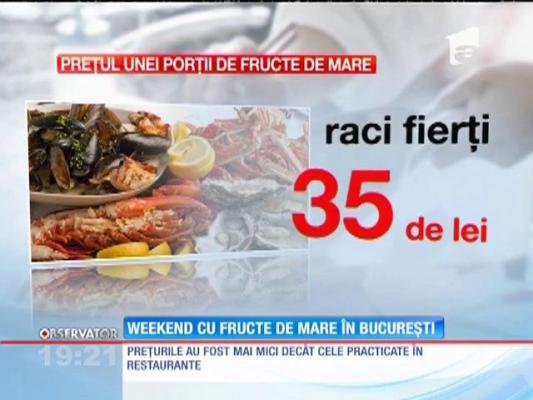 Weekend cu fructe de mare în București