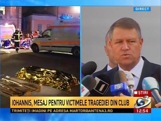 Preşedintele Klaus Iohannis, mesaj pentru victimele tragediei din club Colectiv