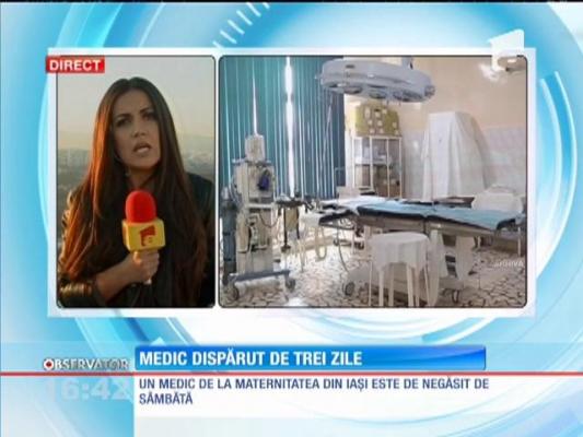 Medic din Iaşi dispărut de 3 zile