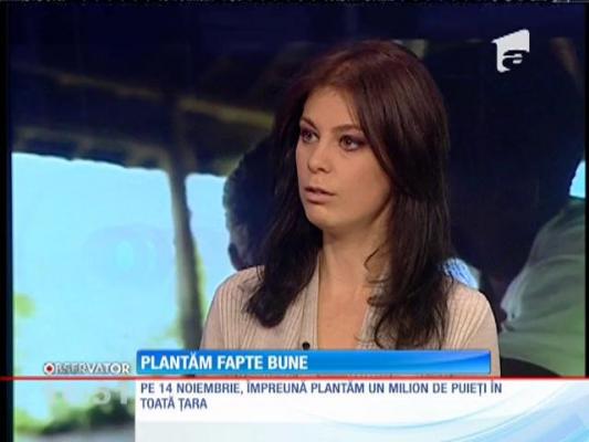 „Plantăm fapte bune în România”