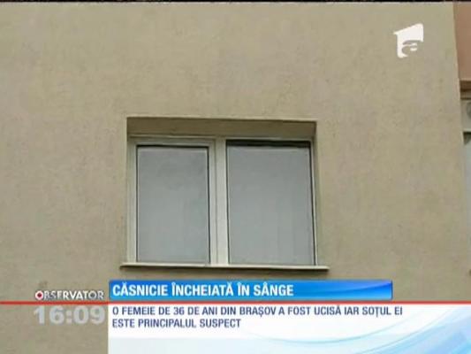 O femeie din Braşov a fost ucisă, iar soţul este principalul suspect