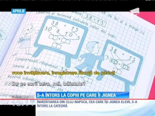 Învăţătoarea din Cluj-Napoca, care îşi jignea şi îşi înjura elevii, s-a întors la catedră