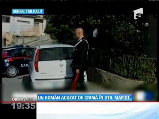 Un român acuzat de o crimă comisă în stil mafiot în Italia