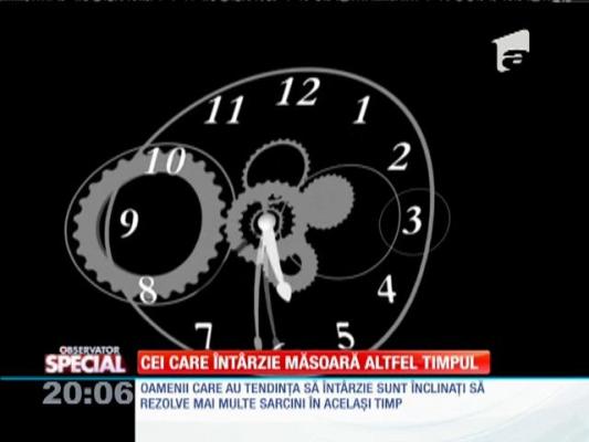 Special! Persoanele care nu sunt punctuale au o personalitate diferită faţă de ceilalţi