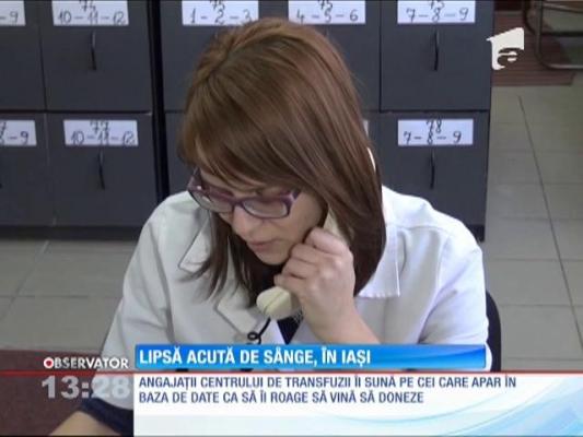 Unităţile medicale din Iaşi se confruntă cu o lipsă acută de sânge