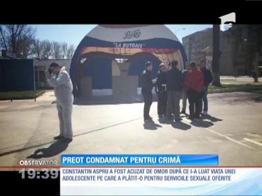 Preotul care a ucis o adolescentă de 15 ani a fost condamnat