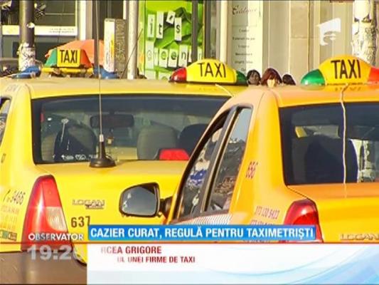 Taximetriştii care au cazierul pătat s-ar putea trezi, în curând, fără loc de muncă