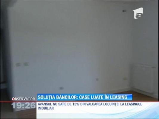Soluția băncilor pentru legea dării în plată: case luate în leasing