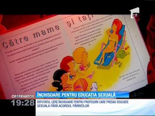 Profesorii care predau educaţia sexuală ar putea ajunge la închisoare