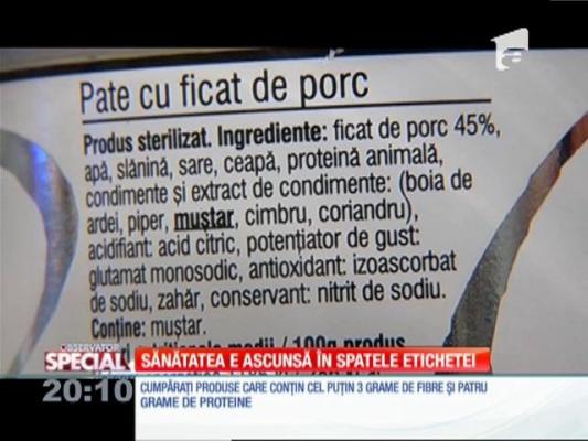 SPECIAL! Sănătatea e ascunsă în spatele etichetei