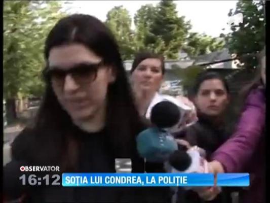 Soţia lui Dan Condrea, la Poliție