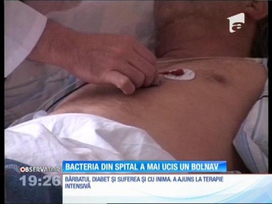 Bacteria din spital a mai ucis un bolnav. Medicii dau vina pe sistem