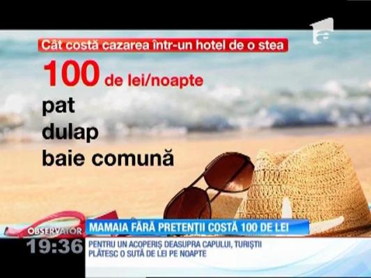 Mamaia fără pretenţii costă 100 de lei