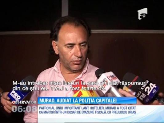 Omul de afaceri Mohammad Murad, citat ca martor într-un dosar de evaziune fiscală