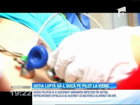 Pilotul, prăbuşit cu planorul, a luat bacteriile din spital, iar reprezentanţii clinicii au minţit