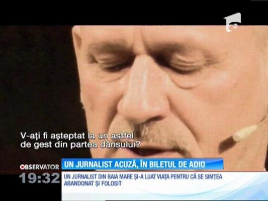 Un jurnalist cunoscut din Baia Mare s-a sinucis pentru că se simţea folosit şi abandonat