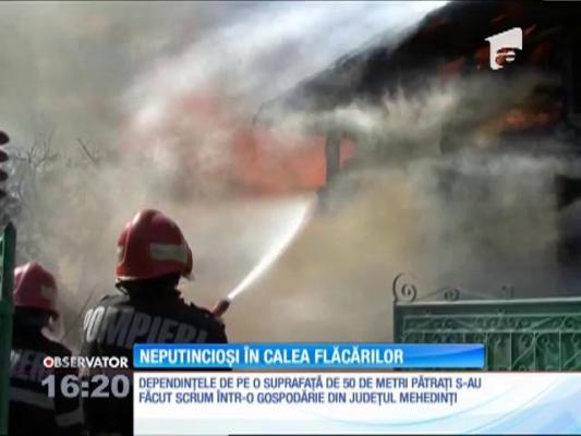 Dramă pentru o familie din Mehedinţi. Gospodărie facută scrum din cauza unei mâini criminale