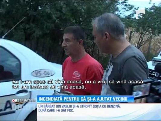 O femeie din judeţul Vaslui a fost incendiată de soţ