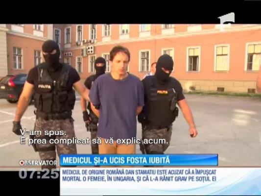 Medicul român care a împuşcat mortal o femeie în Ungaria și-a recunoscut vina