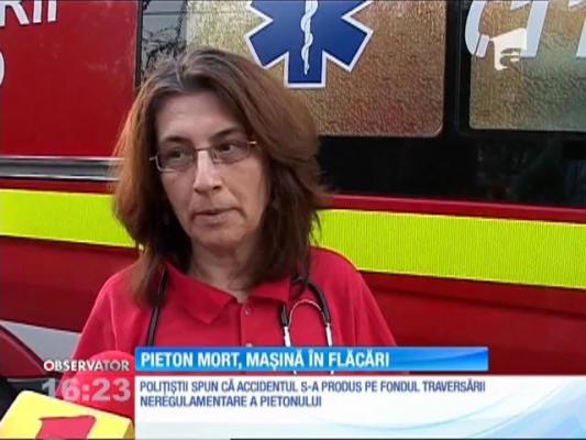 Accident mortal la ieşirea din Piteşti. Un autoturism a luat foc imediat după ce a lovit un pieton