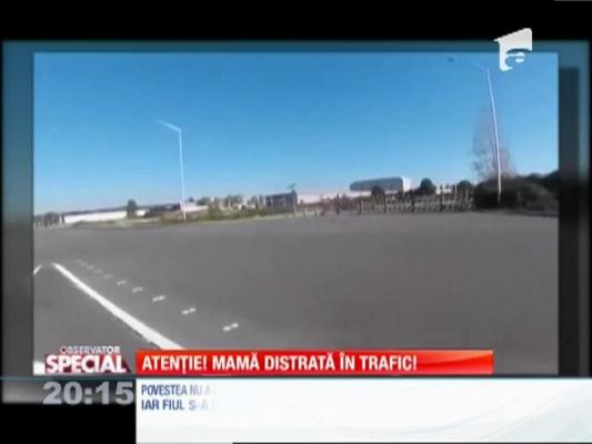 Special! Atenție, mamă distrată în trafic!