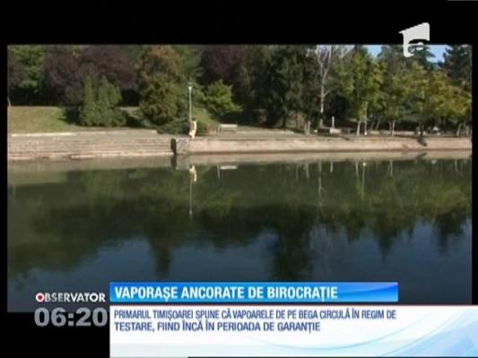 Celebrele vaporașe inaugurate de primarul Timişoarei, Nicolae Robu, ancorate la mal de birocraţie