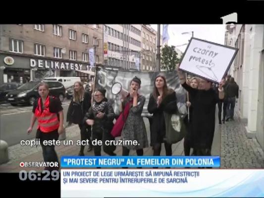 Femeile din Polonia au protestat îmbrăcate în negru faţă de un proiect de lege care ar interzice complet avortul