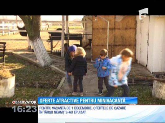 Oferte atractive pentru minivacanţă de 1 Decembrie