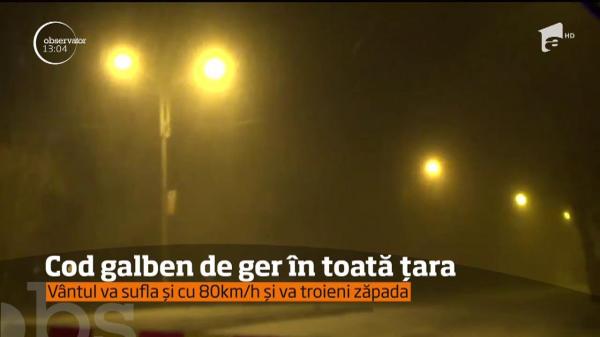 Cod galben de ger în toată țara! Temperaturile se vor resimţi şi mai scăzute din pricina vântului