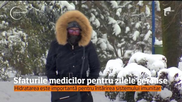 Sfaturile medicilor pentru zilele geroase, prevenţia e singura soluţie