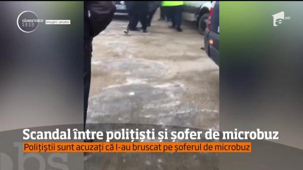 Scandal între polițiști și un sofer de microbuz!