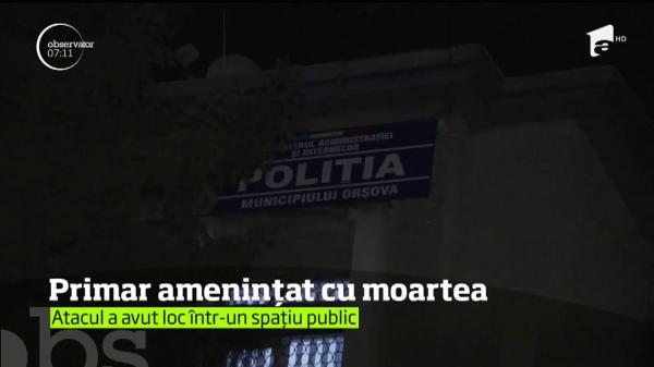 Primarul din Orşova, atacat şi ameninţat cu moartea în plină stradă