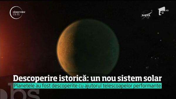 NASA a făcut o descoperire istorică: un alt sistem solar, similar cu al nostru şi destul de aproape de noi, în Galaxie